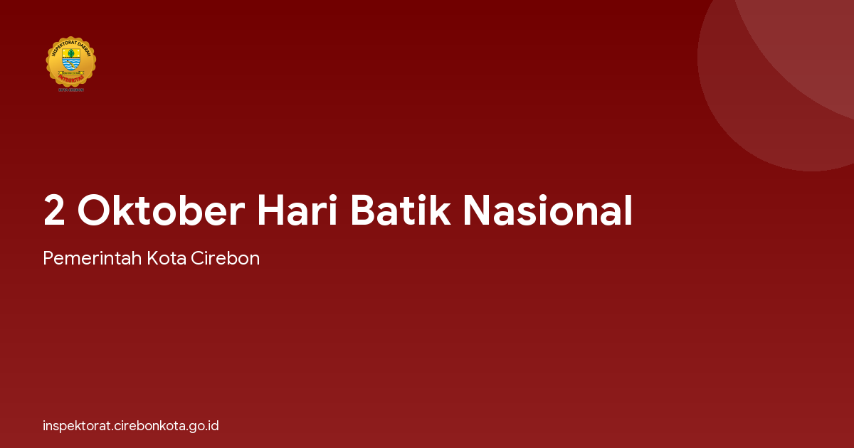 2 Oktober Hari Batik Nasional