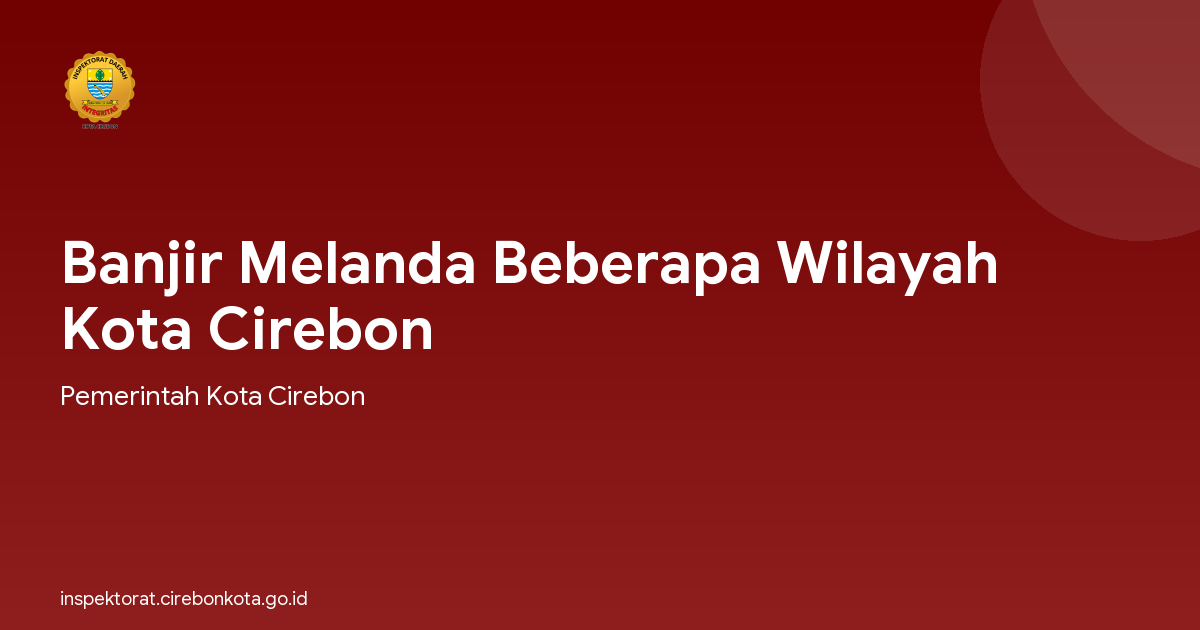 Banjir Melanda Beberapa Wilayah Kota Cirebon