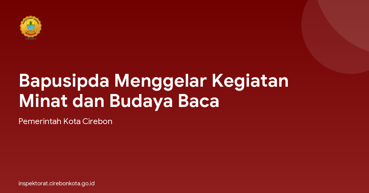 Bapusipda Menggelar Kegiatan Minat dan Budaya Baca