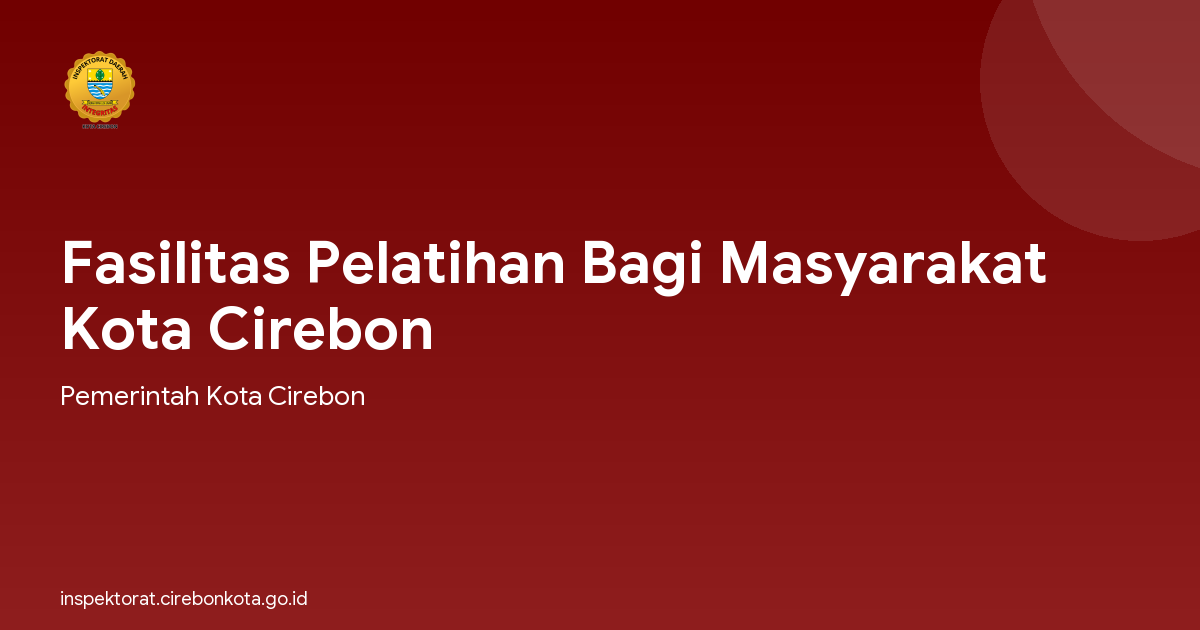 Fasilitas Pelatihan Bagi Masyarakat Kota Cirebon