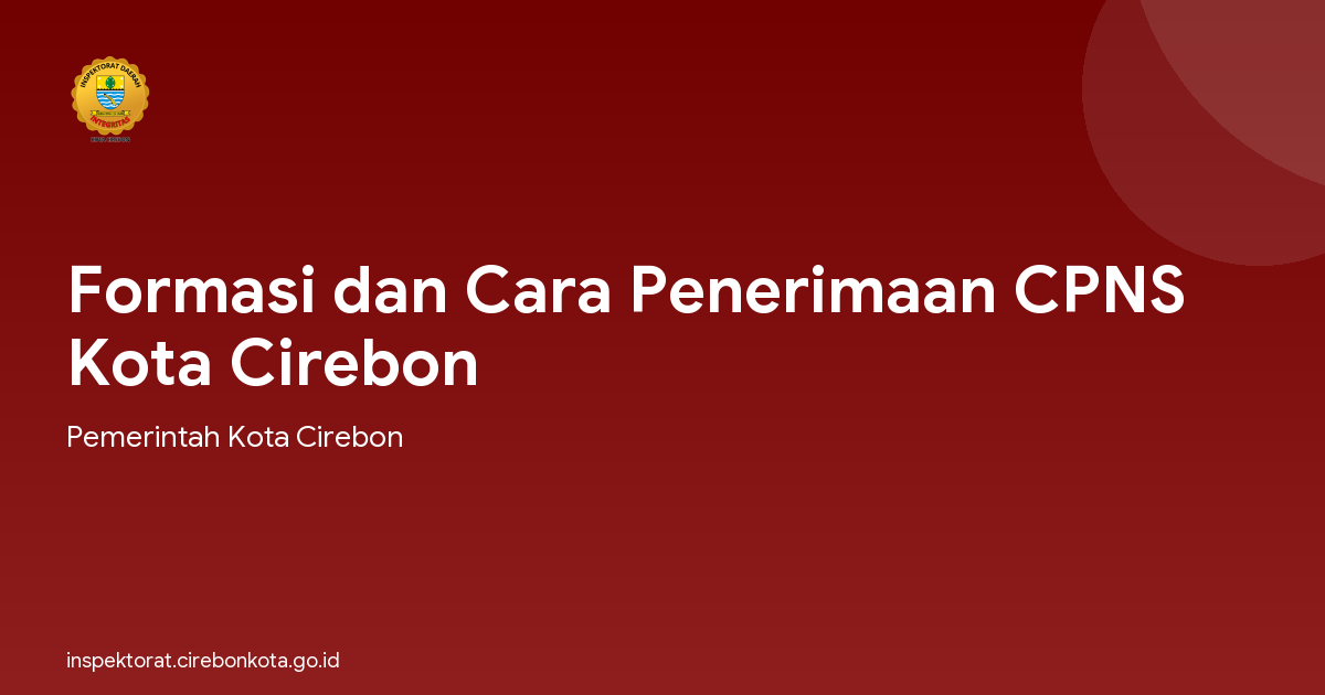 Formasi dan Cara Penerimaan CPNS Kota Cirebon