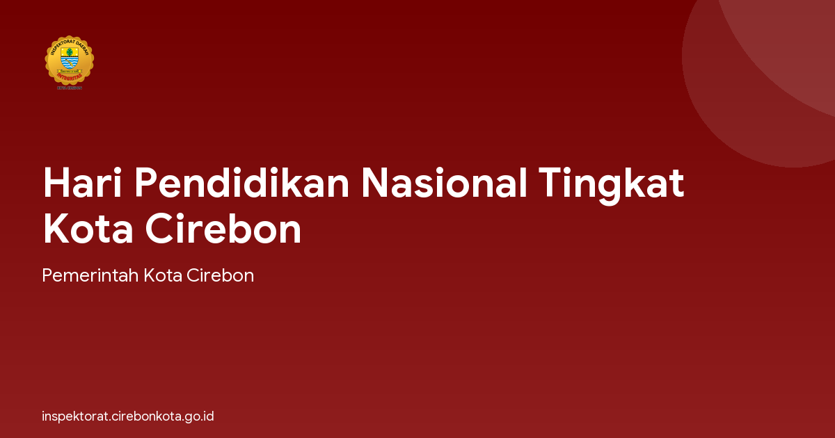 Hari Pendidikan Nasional Tingkat Kota Cirebon