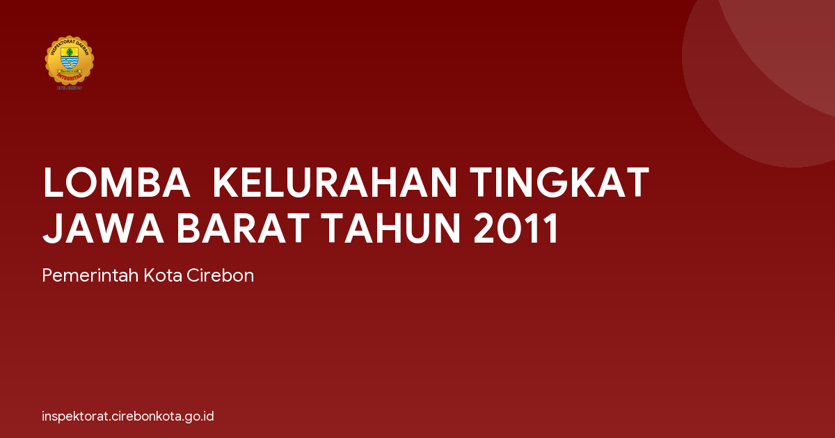 LOMBA  KELURAHAN TINGKAT JAWA BARAT TAHUN 2011