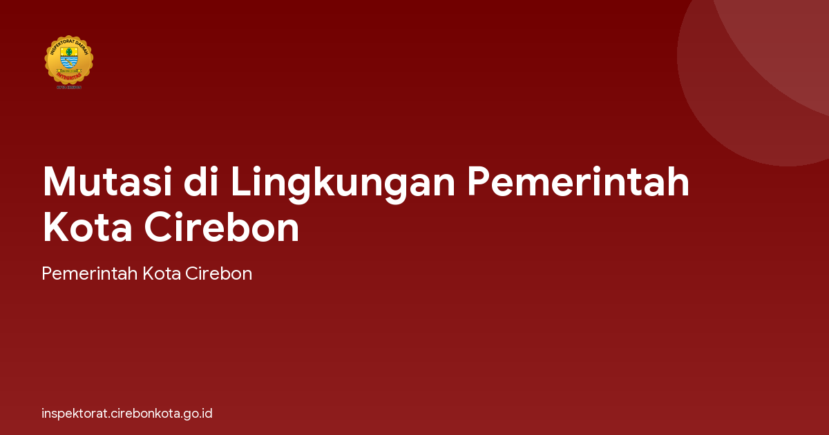 Mutasi di Lingkungan Pemerintah Kota Cirebon