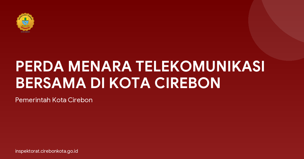 PERDA MENARA TELEKOMUNIKASI BERSAMA DI KOTA CIREBON