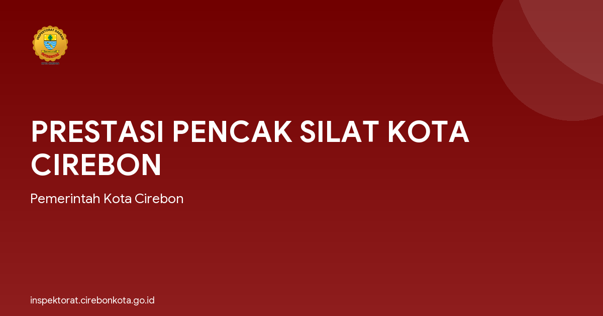 PRESTASI PENCAK SILAT KOTA CIREBON