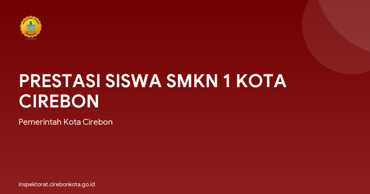 PRESTASI SISWA SMKN 1 KOTA CIREBON