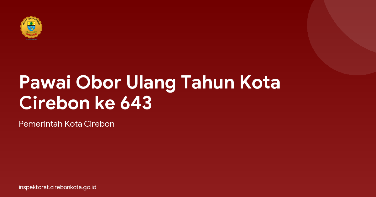 Pawai Obor Ulang Tahun Kota Cirebon ke 643