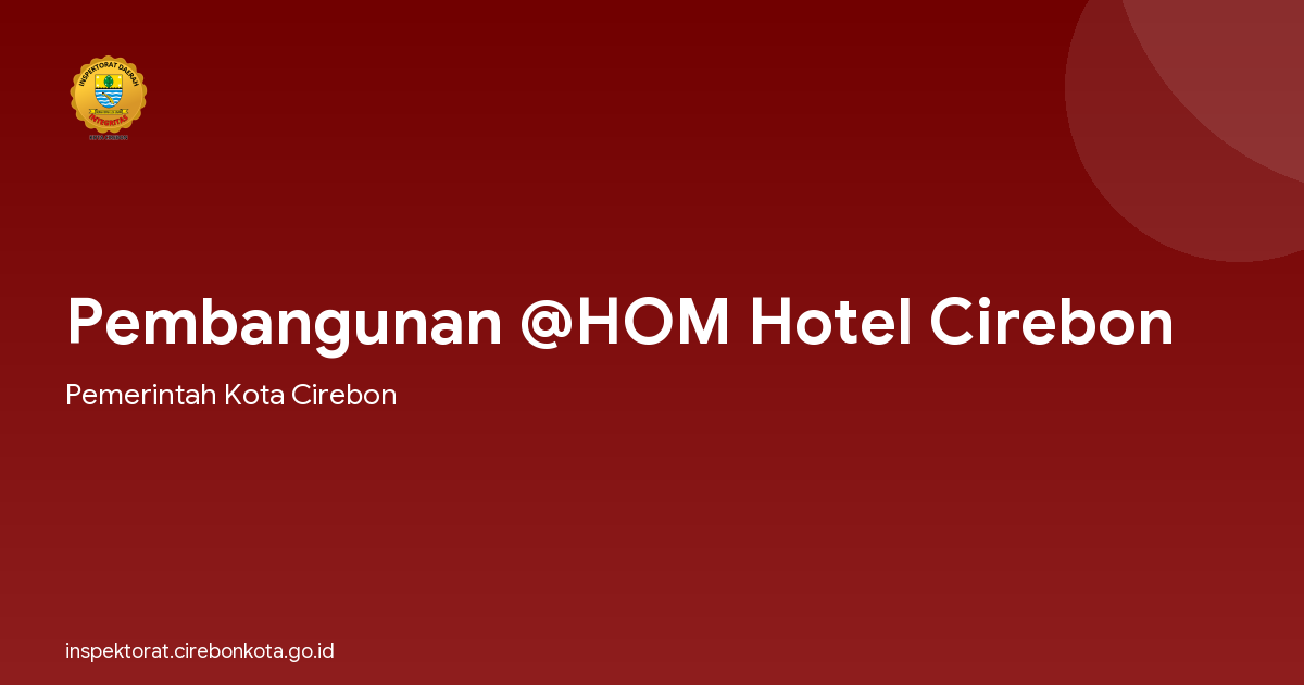 Pembangunan @HOM Hotel Cirebon