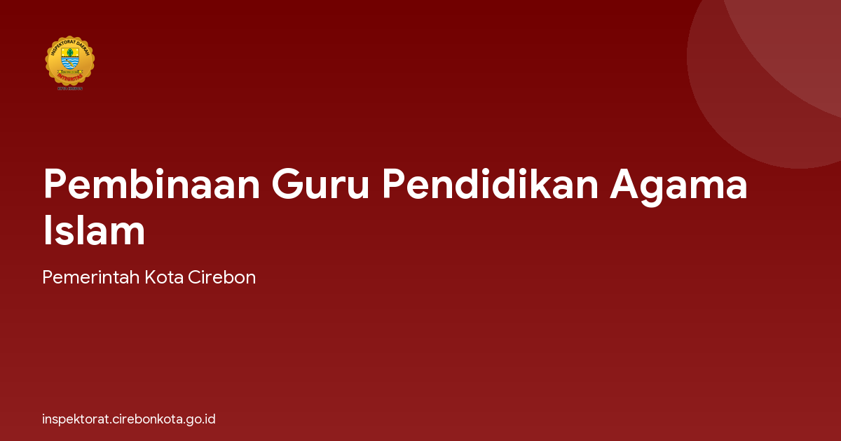 Pembinaan Guru Pendidikan Agama Islam
