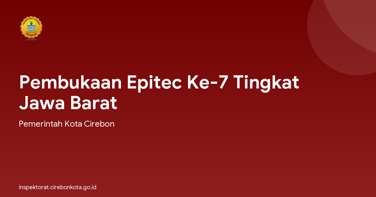 Pembukaan Epitec Ke-7 Tingkat Jawa Barat