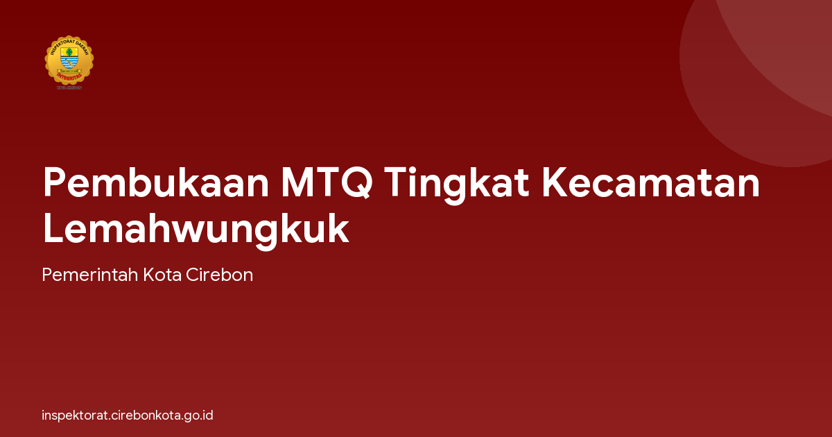 Pembukaan MTQ Tingkat Kecamatan Lemahwungkuk