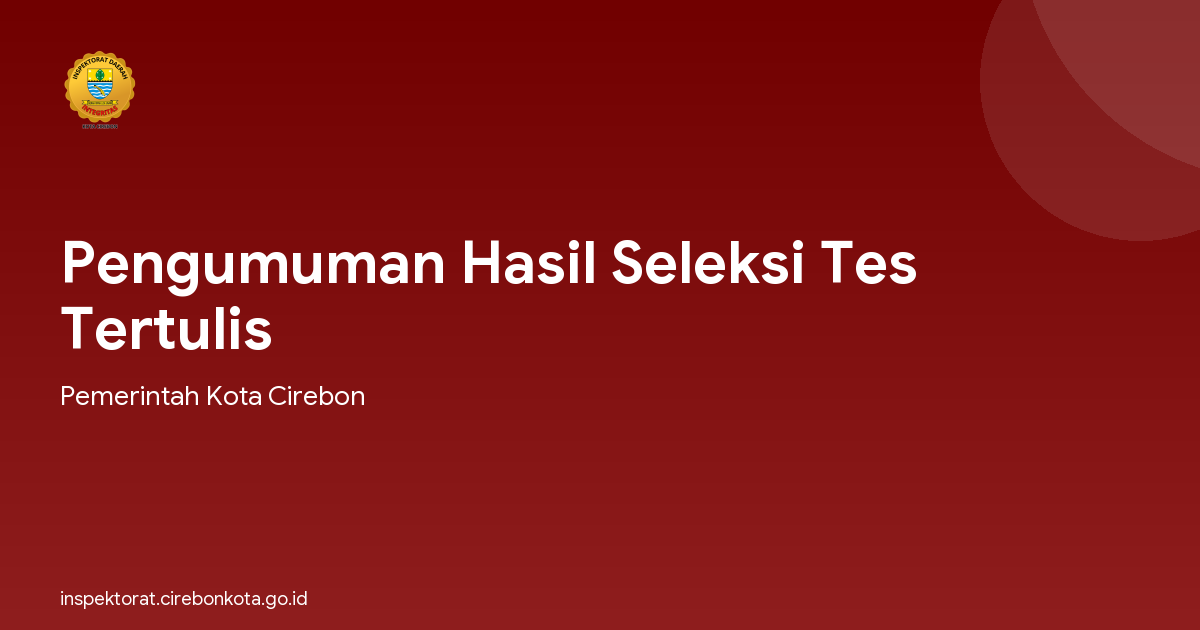 Pengumuman Hasil Seleksi Tes Tertulis