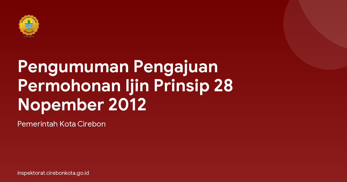 Pengumuman Pengajuan Permohonan Ijin Prinsip 28 Nopember 2012