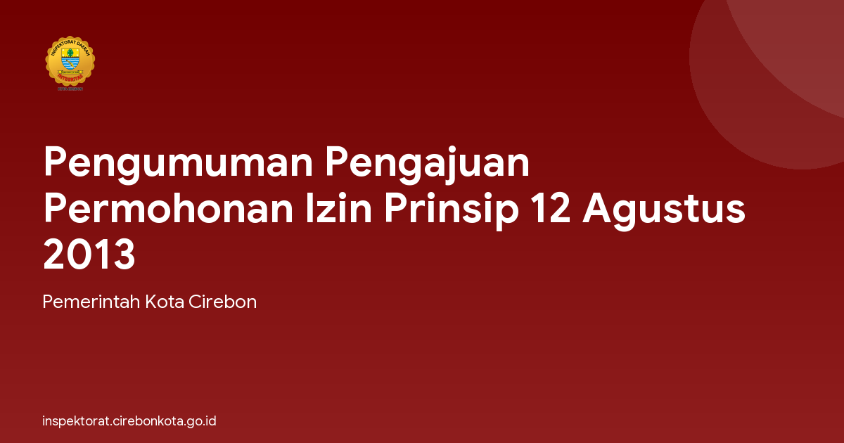 Pengumuman Pengajuan Permohonan Izin Prinsip 12 Agustus 2013