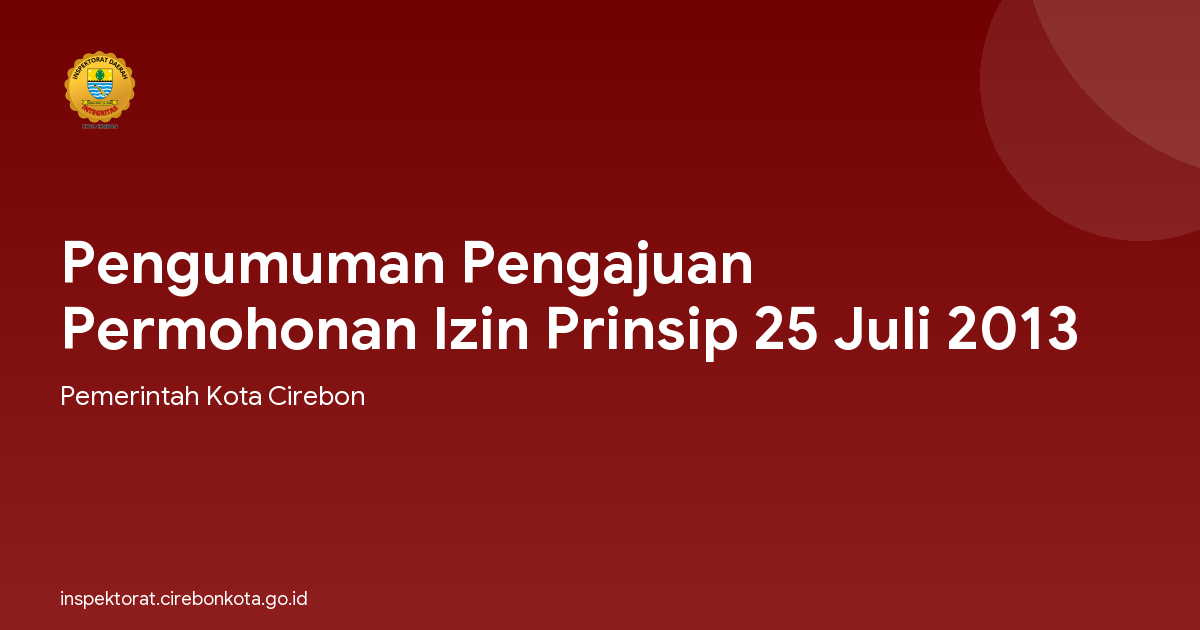 Pengumuman Pengajuan Permohonan Izin Prinsip 25 Juli 2013