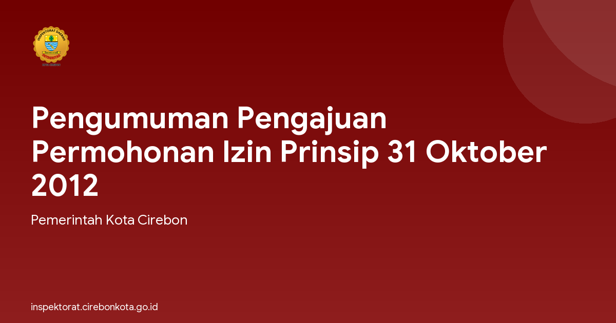 Pengumuman Pengajuan Permohonan Izin Prinsip 31 Oktober 2012