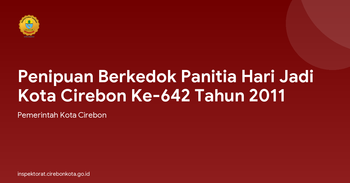 Penipuan Berkedok Panitia Hari Jadi Kota Cirebon Ke-642 Tahun 2011
