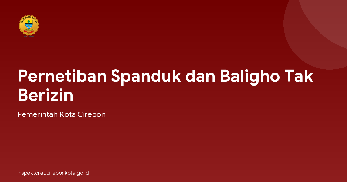 Pernetiban Spanduk dan Baligho Tak Berizin