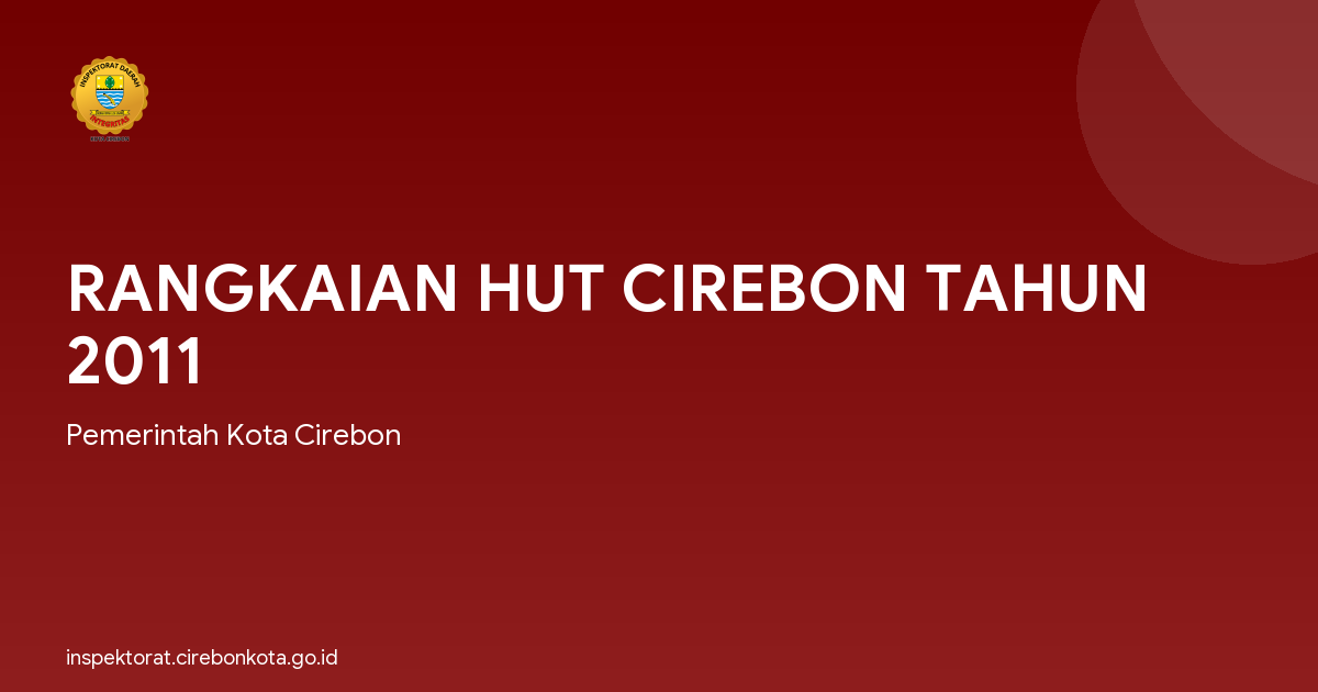 RANGKAIAN HUT CIREBON TAHUN 2011