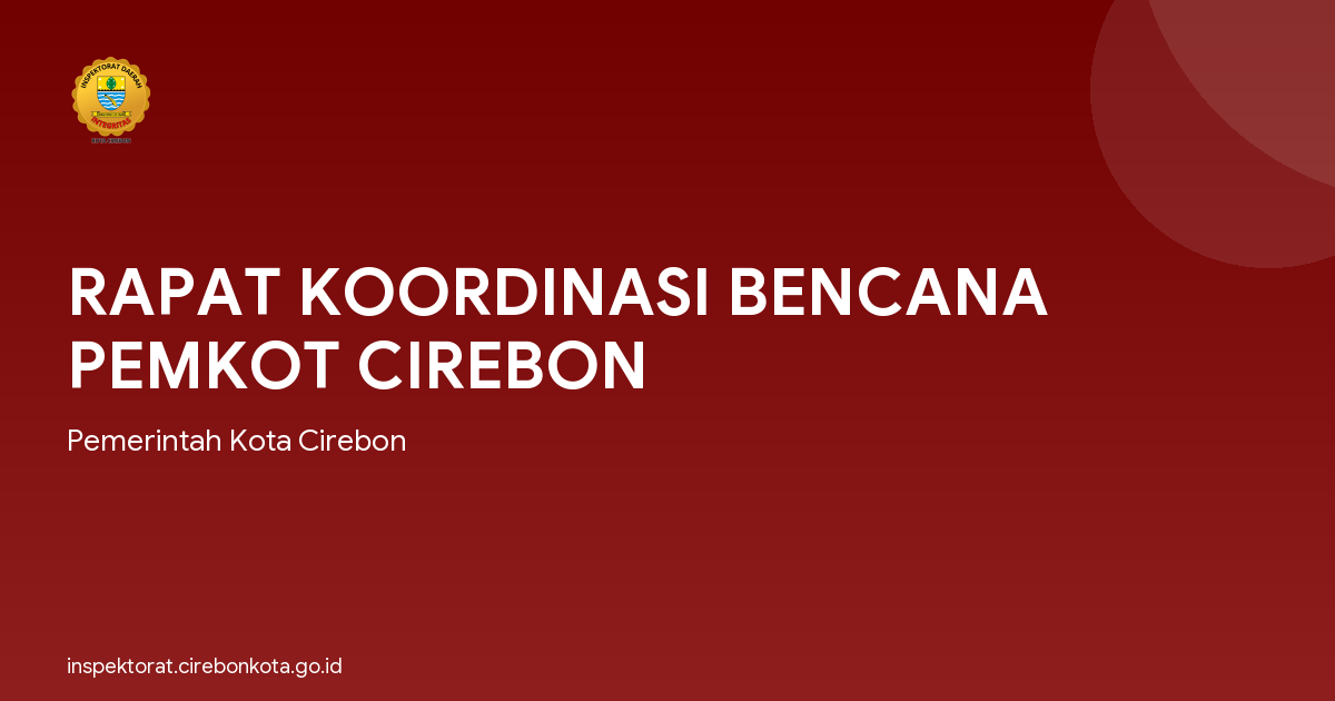 RAPAT KOORDINASI BENCANA PEMKOT CIREBON