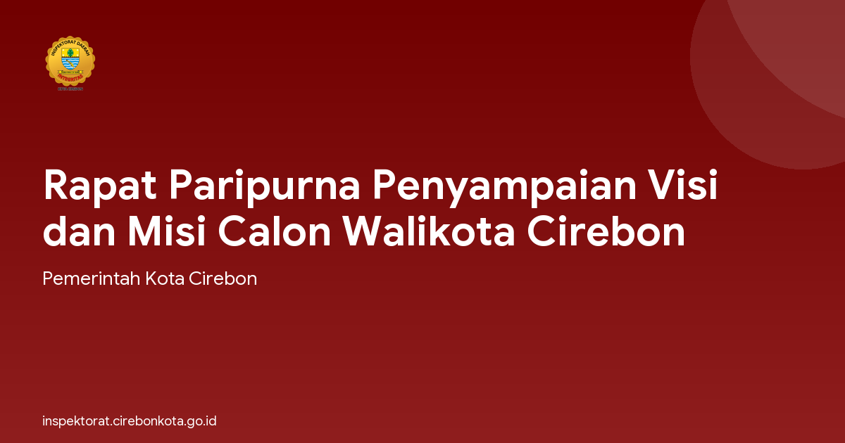 Rapat Paripurna Penyampaian Visi dan Misi Calon Walikota Cirebon