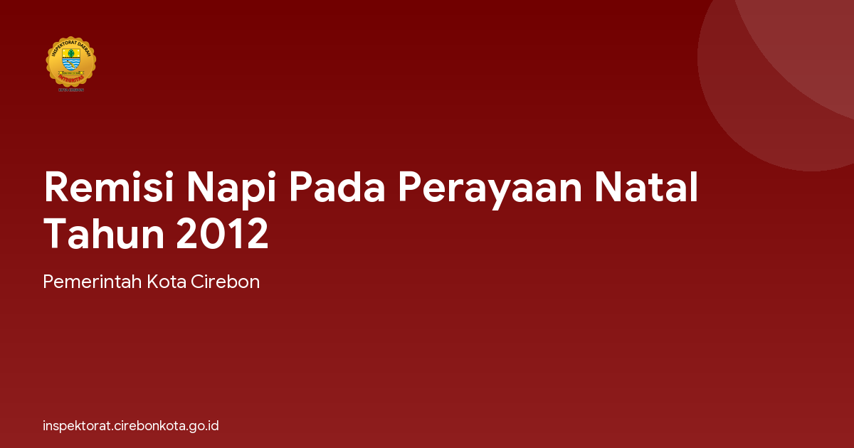 Remisi Napi Pada Perayaan Natal Tahun 2012