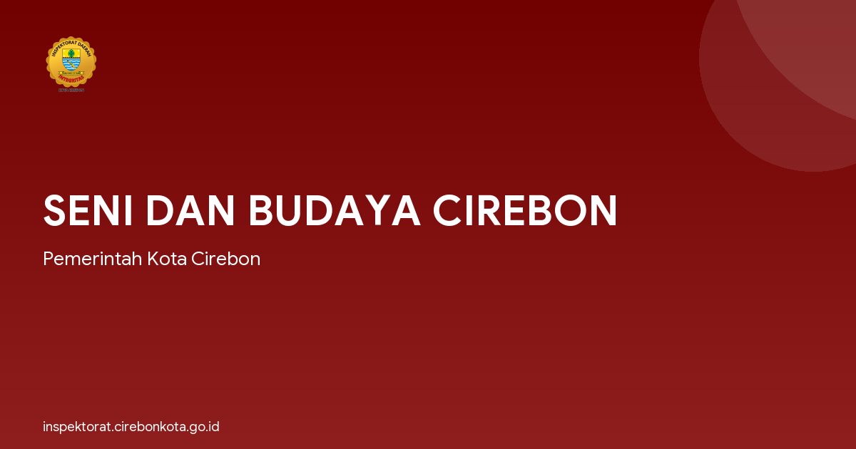 SENI DAN BUDAYA CIREBON