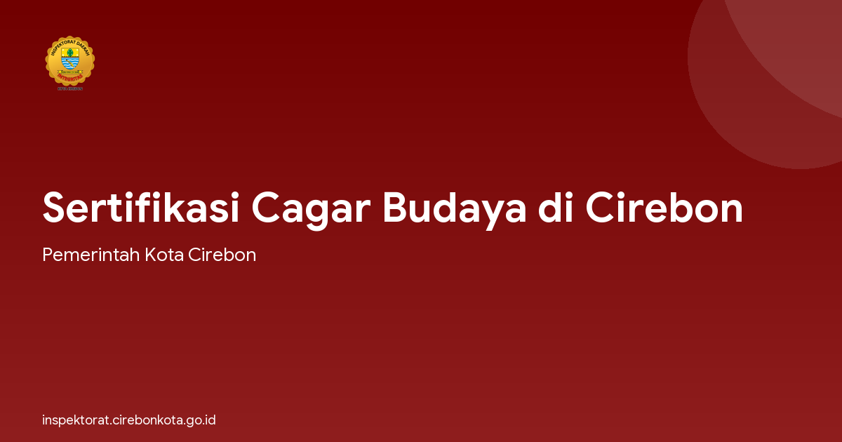 Sertifikasi Cagar Budaya di Cirebon