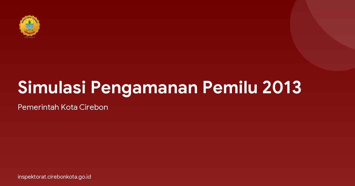 Simulasi Pengamanan Pemilu 2013