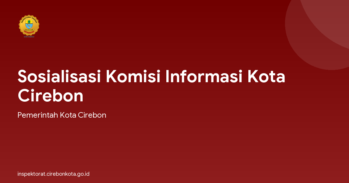 Sosialisasi Komisi Informasi Kota Cirebon
