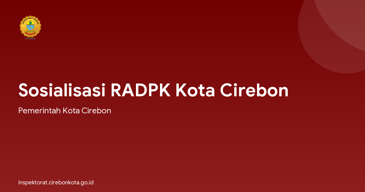 Sosialisasi RADPK Kota Cirebon