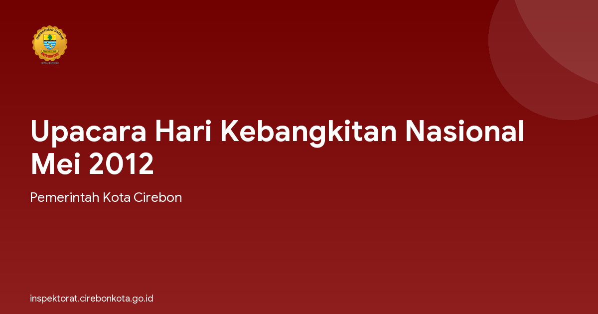 Upacara Hari Kebangkitan Nasional Mei 2012