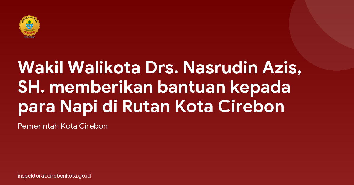 Wakil Walikota Drs. Nasrudin Azis, SH. memberikan bantuan kepada para Napi di Rutan Kota Cirebon